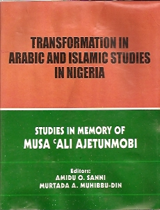 Transformation in Arabic and Islamic Studies in Nigeria