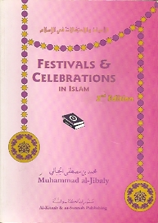 FESTIVALS & CELEBRATIONS IN ISLAM