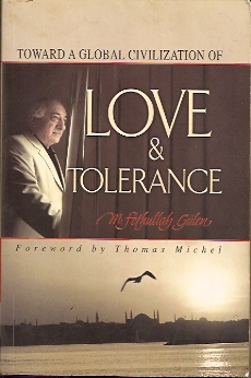 TOWARD  A GLOBAL CIVILIZATION OF LOVE & TOLERANCE