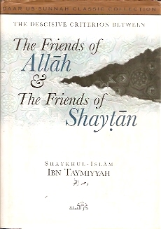 The Friends of Allah & The Friends of Shaytan