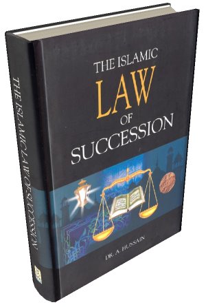 THE ISLAMIC LAW OF SUCCESSION			