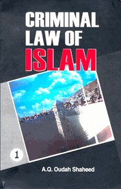 Criminal Law of Islam - 4 Vols.