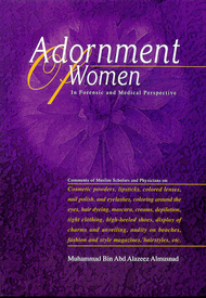 Adornment of Women in Forensic and Medical Perspective : Comments of Muslim Scholars and Physicians