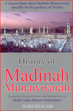 History of Madinah Munawwarah