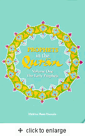 Prophets in the Qur'an (VOL 1-3)