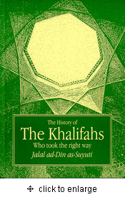 The History of The Khalifahs Who Took The Right Way