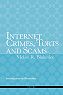 Internet Crimes, Torts and Scams