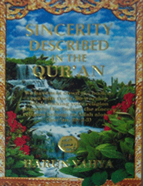 SINCERITY DESCRIBED IN THE QUR'AN