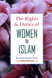 The Rights & Duties of Women in Islam