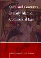 Sales and Contracts in Early Islamic Commercial Law 