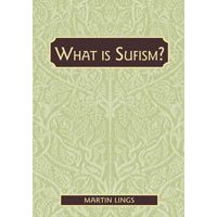 What Is Sufism?