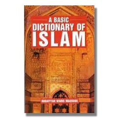 A Basic Dictionary of Islam