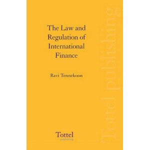 THE LAW AND REGULATION OF INTERNATIONAL FINANCE