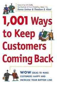 1,001 Ways to Keep Customers Coming Back