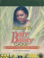 A Guide To Body and Beauty Care