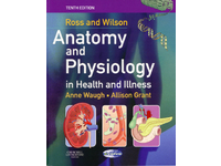 Ross and Wilson Anatomy and Physiology in Health and Illness 