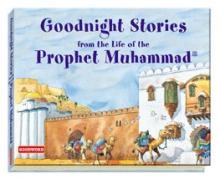 Goodnight Stories: from the Life of the Prophet Muhammad