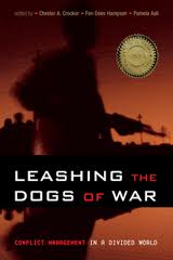 Leashing the Dogs of War;  Conflict Management in a Divided World