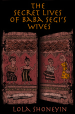 The Secret Lives of Baba Segi's Wives