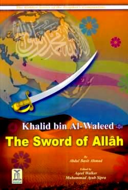 Khalid bin Al Waleed : The Sword of Allah 