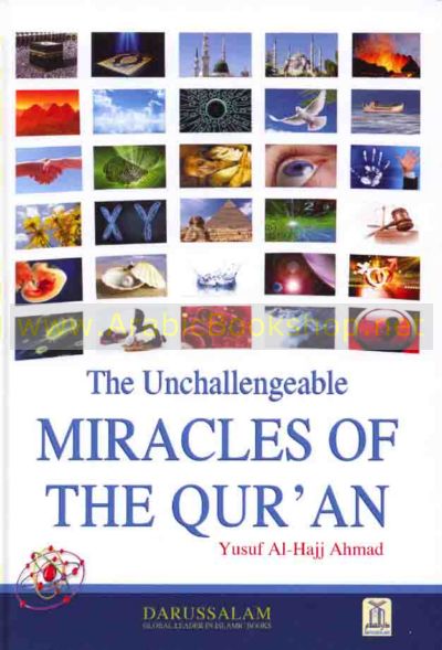 The Unchallengeable MIRACLES OF THE QUR'AN