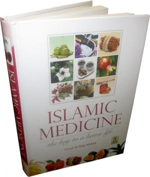 Islamic Medicine: The Key to a Better Life