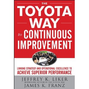 The Toyota Way to Continuous Improvement