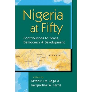 Nigeria at Fifty;Contributions to Peace, Democracy and Development 