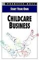 Start Your Own Childcare Business