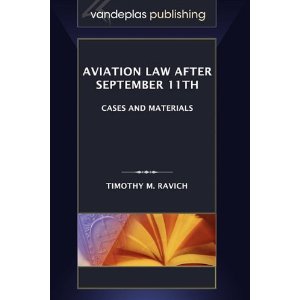 Aviation Law after September 11th: Cases and Materials