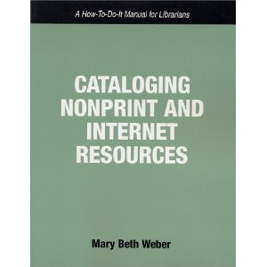 Cataloging Nonprint and Internet Resources