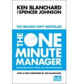 The One Minute Manager - Increase Productivity, Profits And Your Own Prosperity 