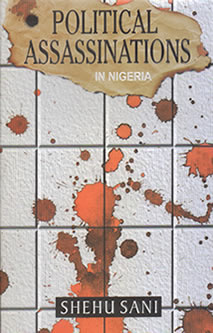 POLITICAL ASSASSINATIONS IN NIGERIA