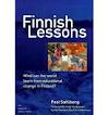 Finnish Lessons {The Series on School Reform}