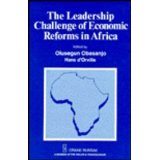 The Leadership Challenge Of Economic Reforms In Africa