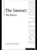 The Internet: The Basics