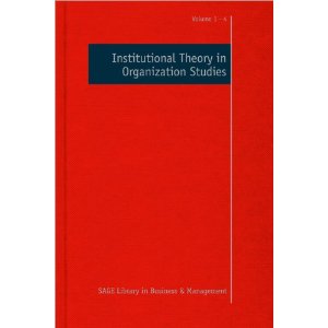 Institutional Theory in Organization Studies (SAGE Library in Business and Management) 