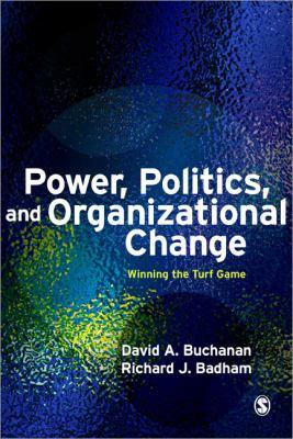 Power, Politics, and Organizational Change