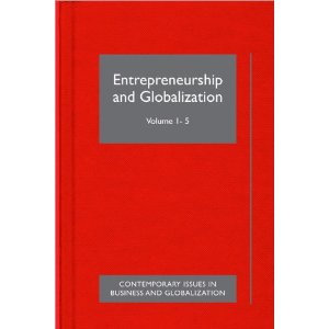 Entrepreneurship and Globalization (Contemporary Issues in Business & Globalization)  