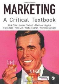 Marketing: A Critical Textbook 