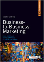 Business-to-Business Marketing (SAGE Advanced Marketing Series) 