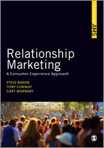 Relationship Marketing: A Consumer Experience Approach (SAGE Advanced Marketing Series) 