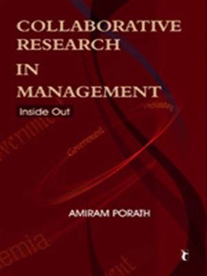 Collaborative Research in Management: Inside Out (Response Books)