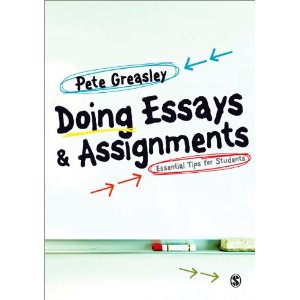 Doing Essays and Assignments: Essential Tips for Students 