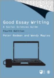 Good Essay Writing: A Social Sciences Guide (SAGE Study Skills Series)