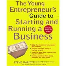 The Young Entrepreneur's Guide to Starting and Running a Business