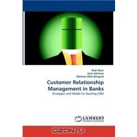 customer relationship management in banks by bilal afsar