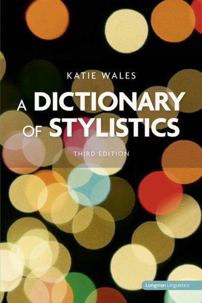 A Dictionary of Stylistics 