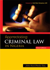 Appreciating CRIMINAL LAW in Nigeria