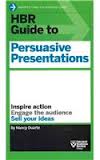 HBR Guide to Persuasive Presentations